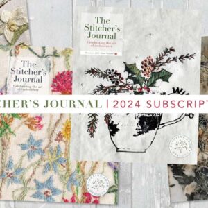THE STITCHER'S JOURNAL SUBSCRIPTION 2024
